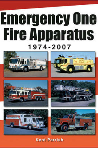 Cover of Emergency One Fire Apparatus 1974-2007