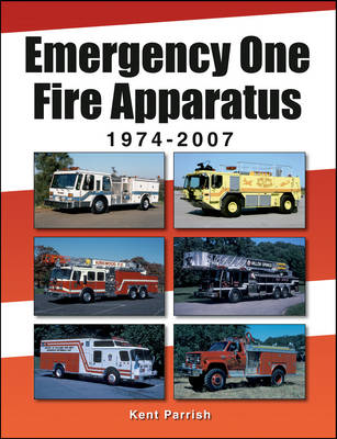 Book cover for Emergency One Fire Apparatus 1974-2007