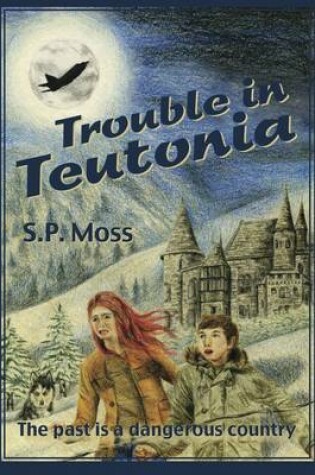 Cover of Trouble in Teutonia