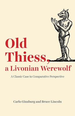 Book cover for Old Thiess, a Livonian Werewolf