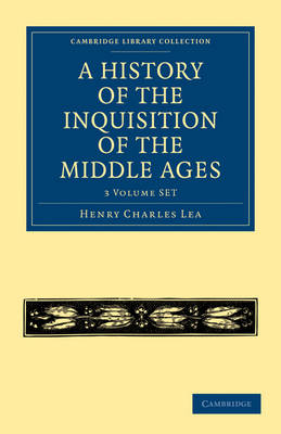 Cover of A History of the Inquisition of the Middle Ages 3 Volume Paperback Set