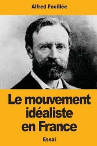 Cover of Le Mouvement idealiste en France