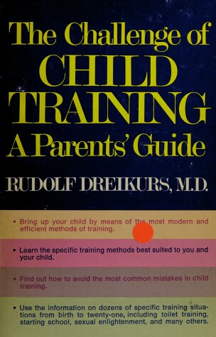 Book cover for The Challenge of Child Training