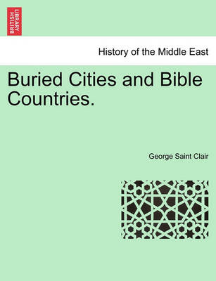 Book cover for Buried Cities and Bible Countries.