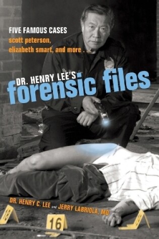 Cover of Dr. Henry Lee's Forensic Files