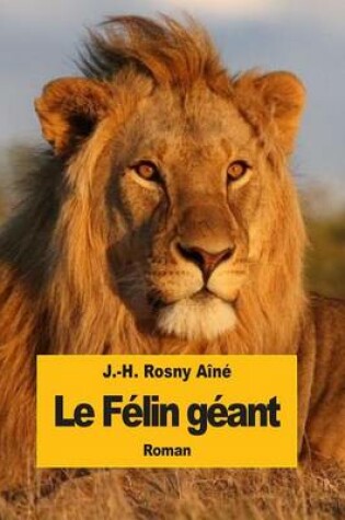 Cover of Le Félin géant