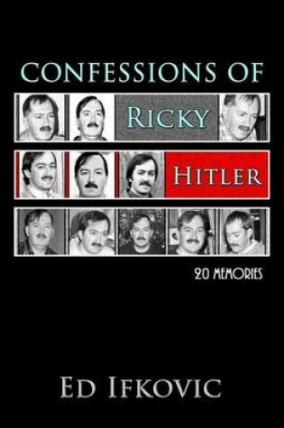 Cover of Confessions of Ricky Hitler