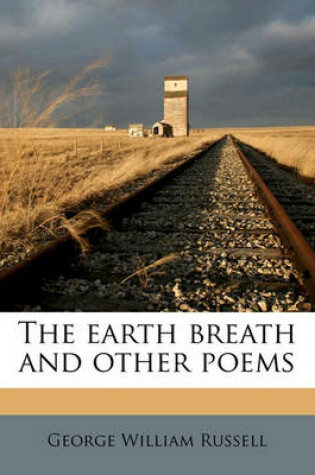 Cover of The Earth Breath and Other Poems