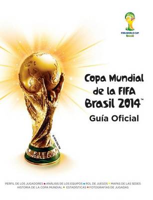 Book cover for Copa Mundial de la Fifa Brasil 2014: Libro Oficial