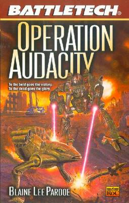 Book cover for Battletech: Operation Audacity