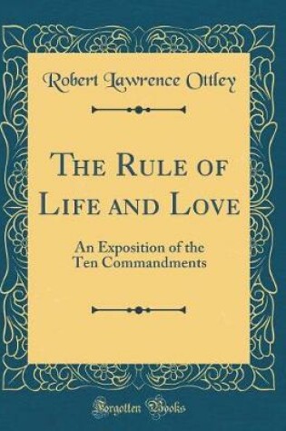 Cover of The Rule of Life and Love