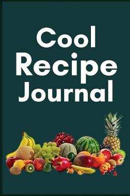 Book cover for Cool Recipe Journal