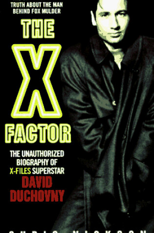 Cover of The X-Factor: the Unauthorised Biography of David Duchovny