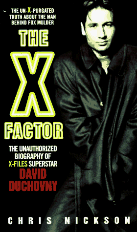 Book cover for The X-Factor: the Unauthorised Biography of David Duchovny
