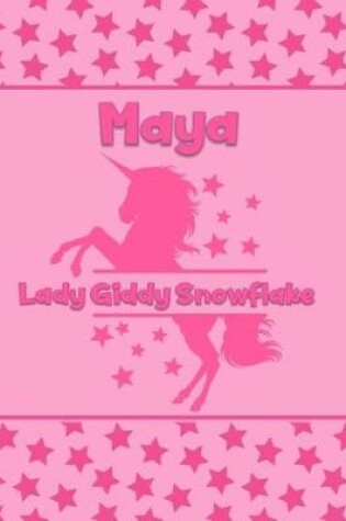 Cover of Maya Lady Giddy Snowflake