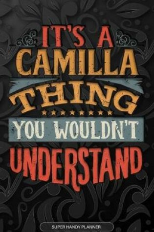 Cover of It's A Camilla Thing You Wouldn't Understand