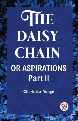 Book cover for THE DAISY CHAINOR ASPIRATIONS Part. II (Edition2023)