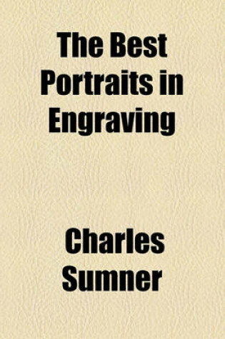 Cover of The Best Portraits in Engraving