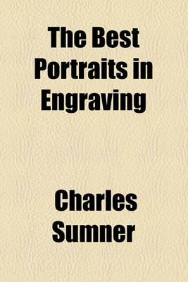 Book cover for The Best Portraits in Engraving