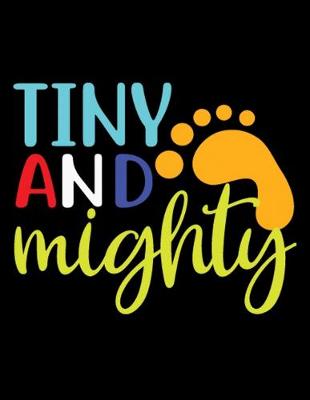 Book cover for Tiny and mighty