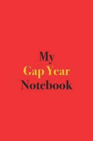 Cover of My Gap Year Notebook