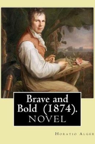 Cover of Brave and Bold (1874). By