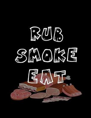 Book cover for Rub Smoke Eat