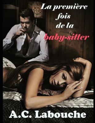 Book cover for La première fois de la baby-sitter