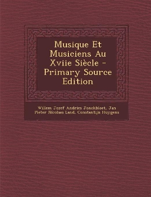 Book cover for Musique Et Musiciens Au Xviie Siècle - Primary Source Edition