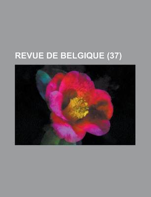 Book cover for Revue de Belgique (37)