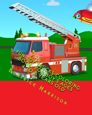 Book cover for Fun Toy Trucks Coloring Book