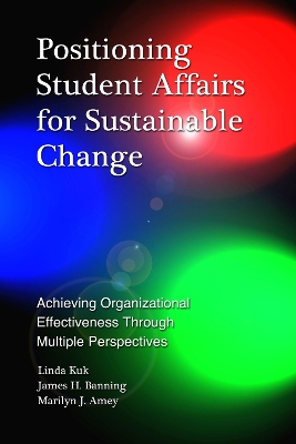 Book cover for Positioning Student Affairs for Sustainable Change