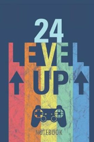 Cover of 24 Level Up - Notebook