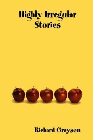 Cover of Highly Irregular Stories