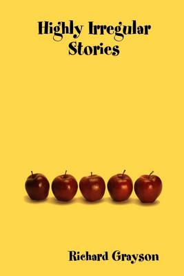 Book cover for Highly Irregular Stories