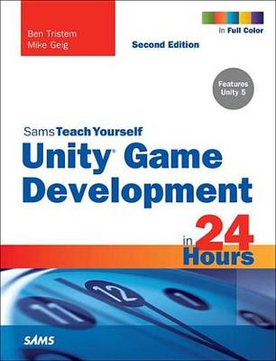 Cover of Unity Game Development in 24 Hours, Sams Teach Yourself