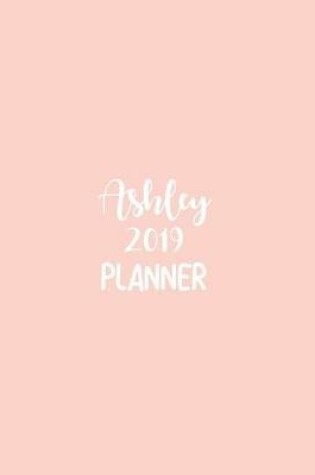 Cover of Ashley 2019 Planner