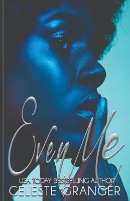 Book cover for Even Me