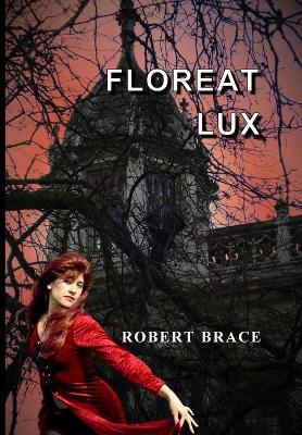 Book cover for Floreat Lux