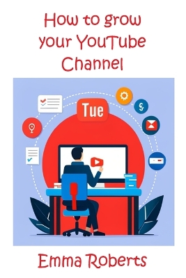 Book cover for How to Grow Your YouTube Channel