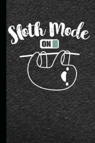 Cover of Sloth Mode on