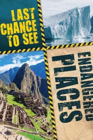 Cover of Last Chance to See: Endangered Places