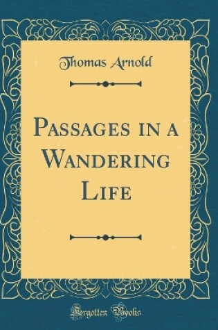 Cover of Passages in a Wandering Life (Classic Reprint)