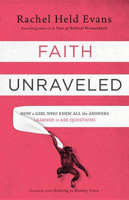 Faith Unraveled by Rachel Held Evans