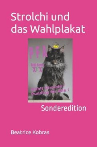 Cover of Strolchi und das Wahlplakat