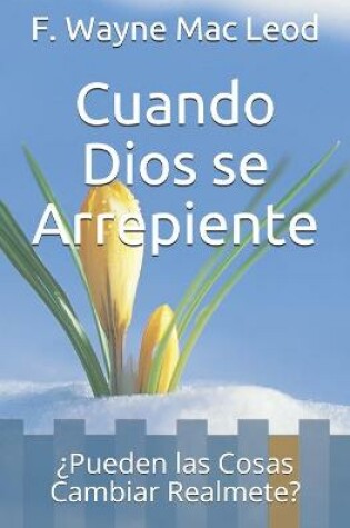 Cover of Cuando Dios se Arrepiente
