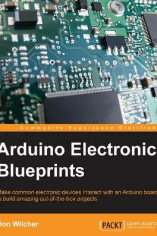 Cover of Arduino Electronics Blueprints