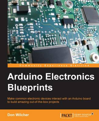 Book cover for Arduino Electronics Blueprints