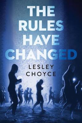 Book cover for The Rules Have Changed