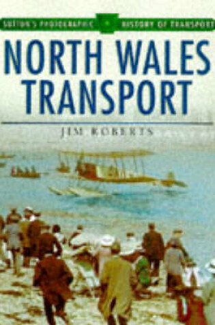 Cover of North Wales Transport